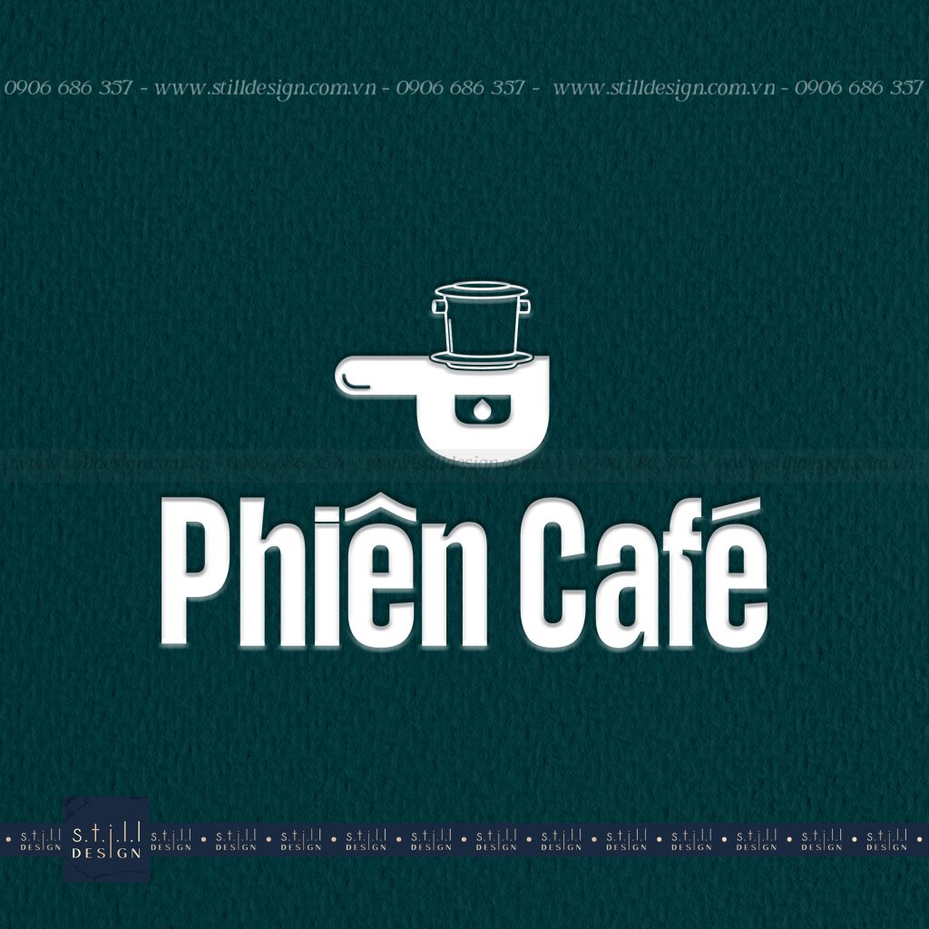 Thiết Kế Logo Phiên Café – Xây Dựng Dấu Ấn Thương Hiệu | Still Design
